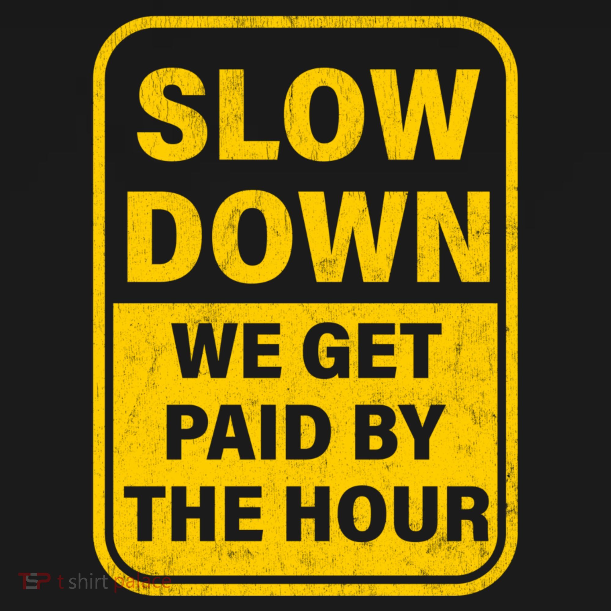 Slow Down We Get Paid By The Hour Funny Laborers Labor Day Ornament