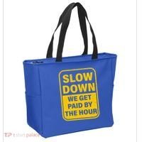 Slow Down We Get Paid By The Hour Funny Laborers Labor Day Tote Bag thumb 2