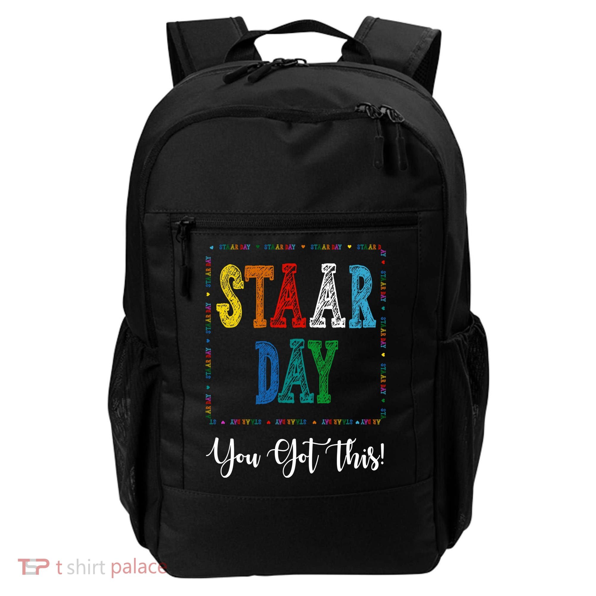 Staar Day You Got This Testing Teacher Motivational Backpack