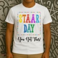Staar Day You Got This Testing Teacher Motivational T-Shirt thumb 3