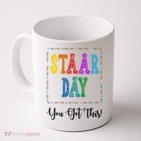 Staar Day You Got This Testing Teacher Motivational Coffee Mug thumb 0