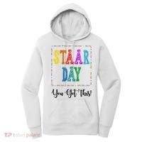 Staar Day You Got This Testing Teacher Motivational Women's Hoodie thumb 0