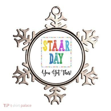 Staar Day You Got This Testing Teacher Motivational Ornament