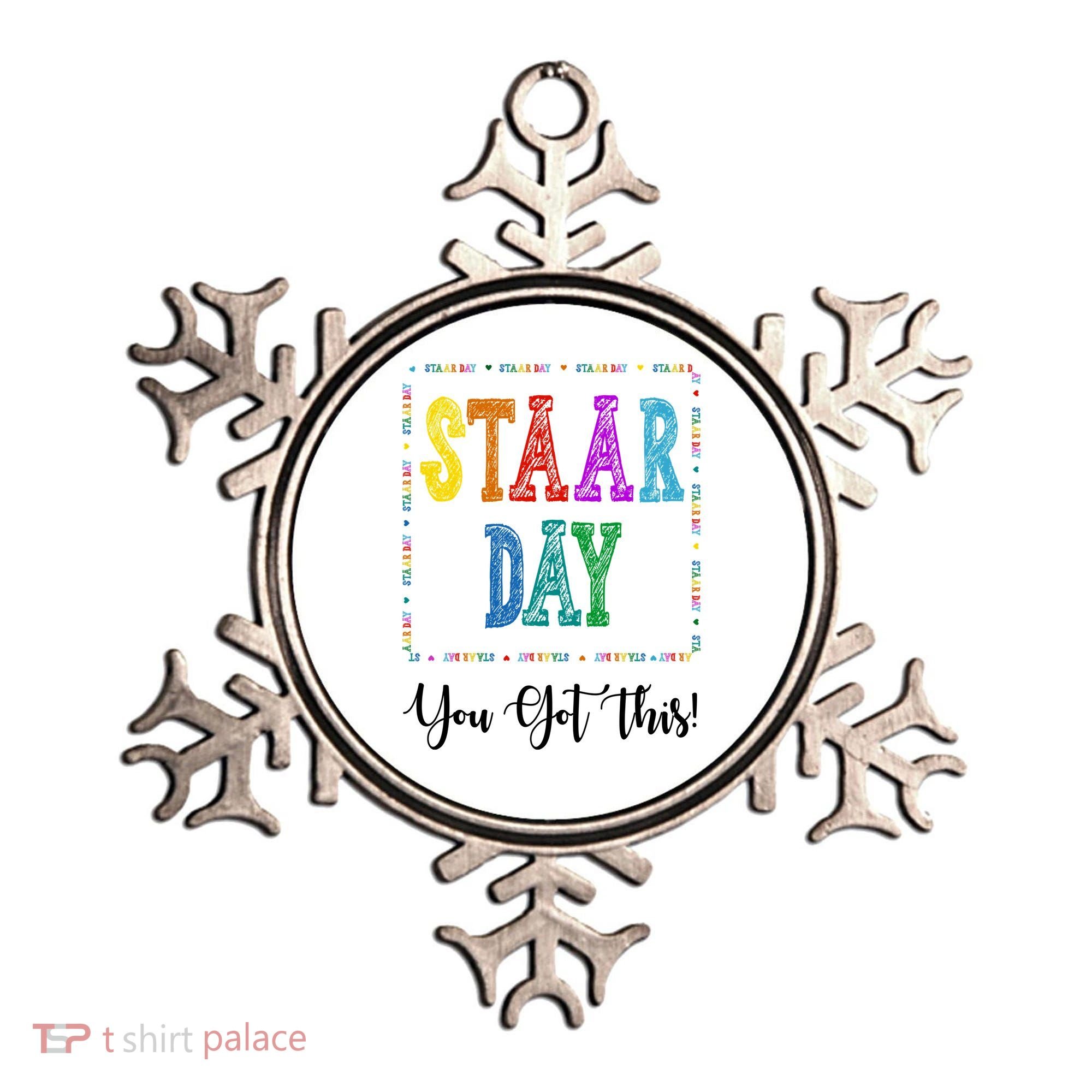 Staar Day You Got This Testing Teacher Motivational Ornament