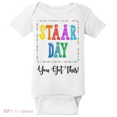 Staar Day You Got This Testing Teacher Motivational Baby Bodysuit