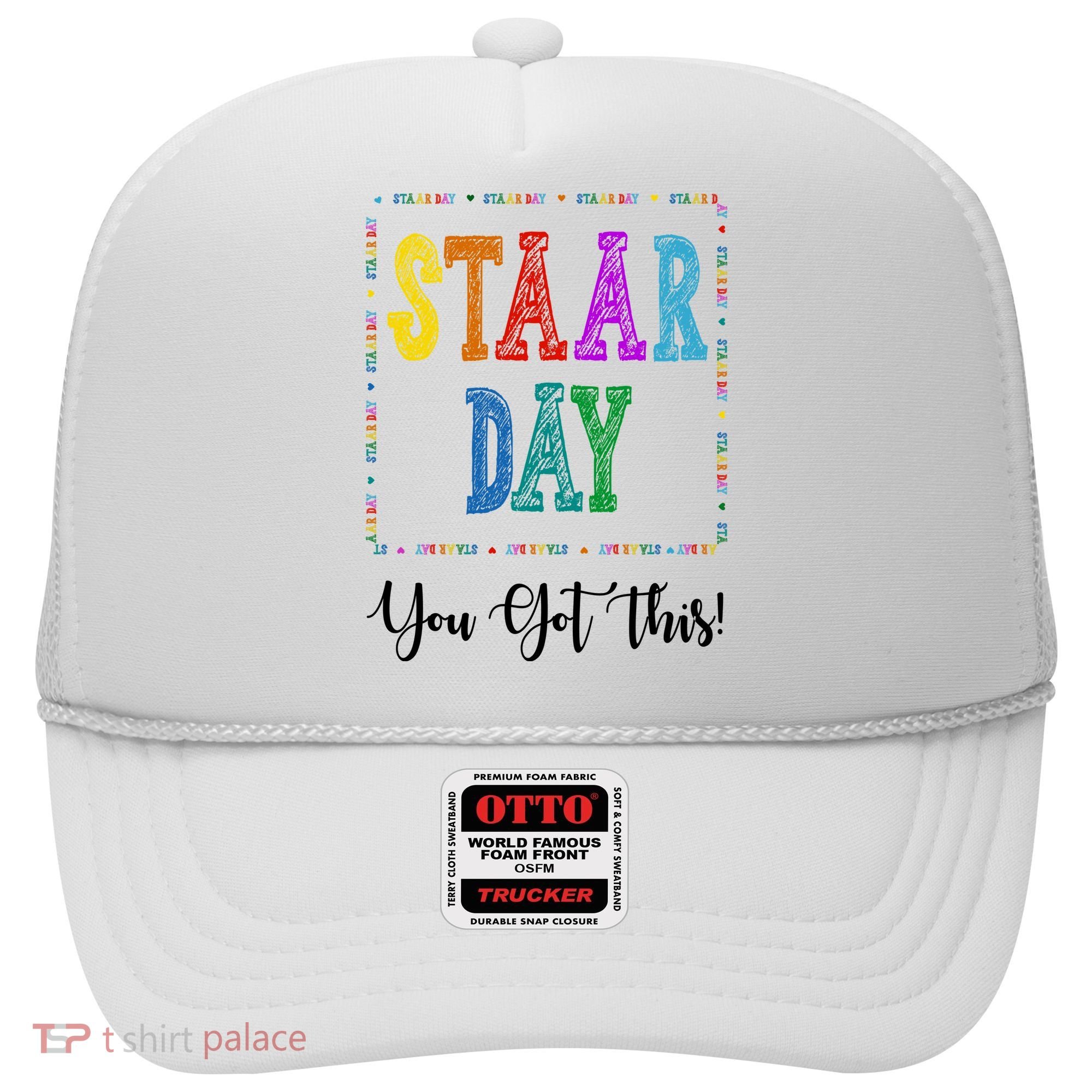 Staar Day You Got This Testing Teacher Motivational Hat