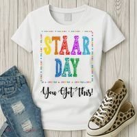 Staar Day You Got This Testing Teacher Motivational Women's T-Shirt thumb 3