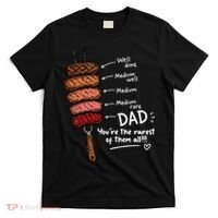 Steak Dad You're The Rarest Of Them All T-Shirt thumb 0