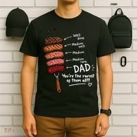 Steak Dad You're The Rarest Of Them All T-Shirt thumb 6