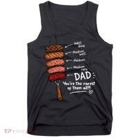 Steak Dad You're The Rarest Of Them All Tank Top thumb 0