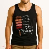 Steak Dad You're The Rarest Of Them All Tank Top thumb 3