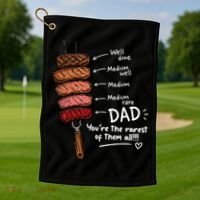 Steak Dad You're The Rarest Of Them All Golf Towel thumb 1