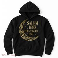 Salem Est 1692 They Missed One Hoodie thumb 0