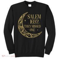 Salem Est 1692 They Missed One Sweatshirt thumb 0