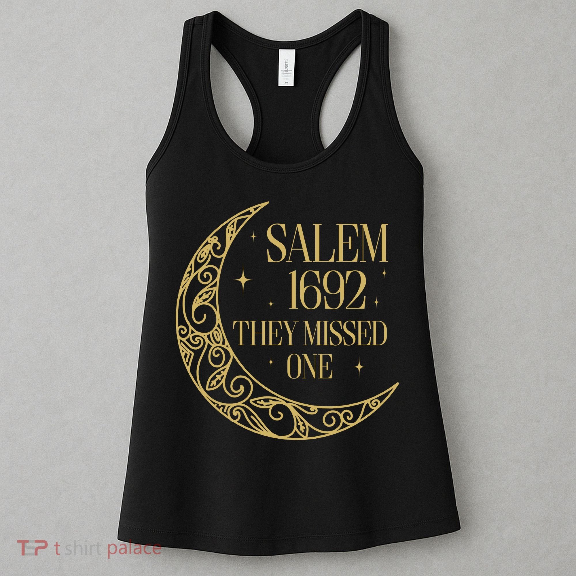 Salem Est 1692 They Missed One Women's Tank Top