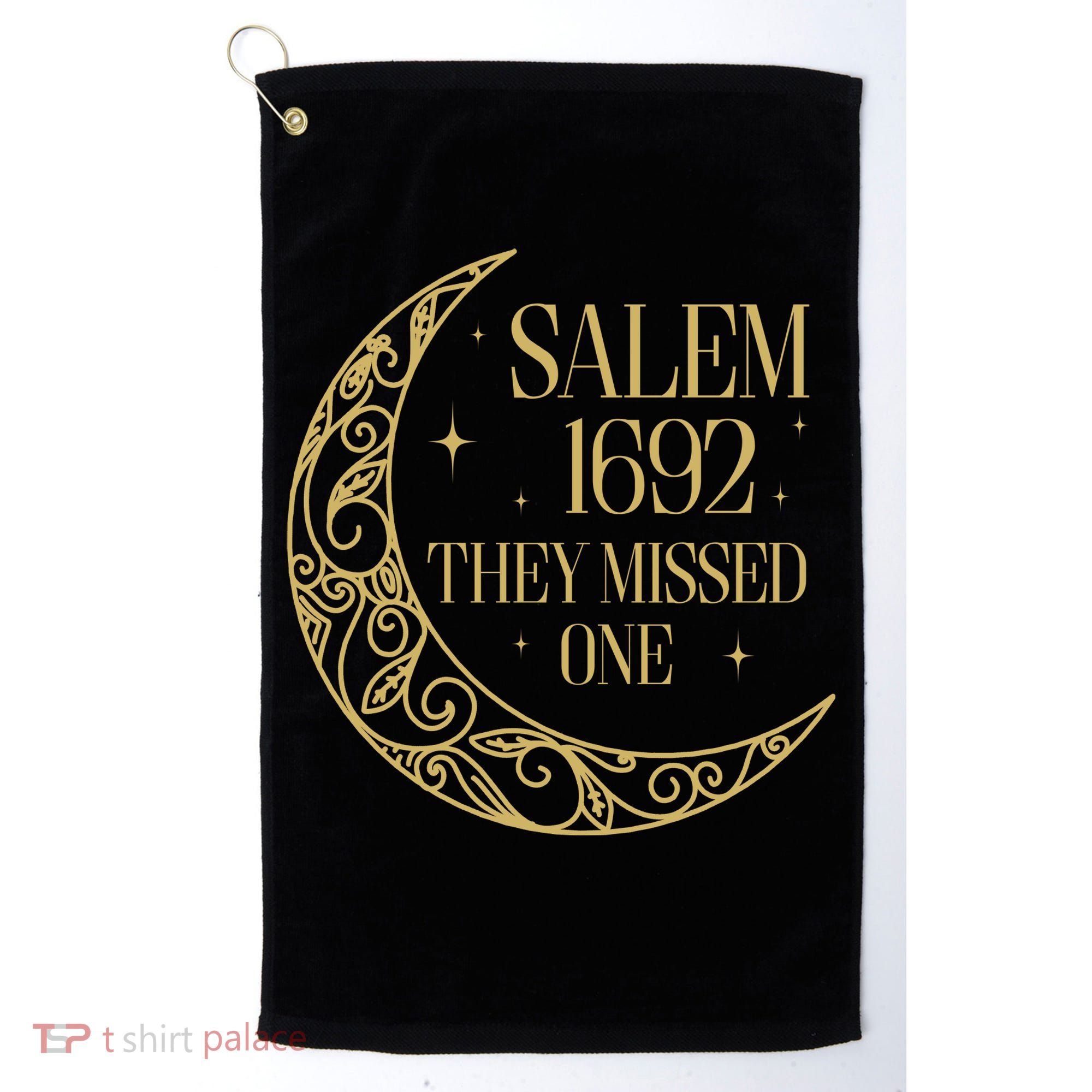 Salem Est 1692 They Missed One Golf Towel