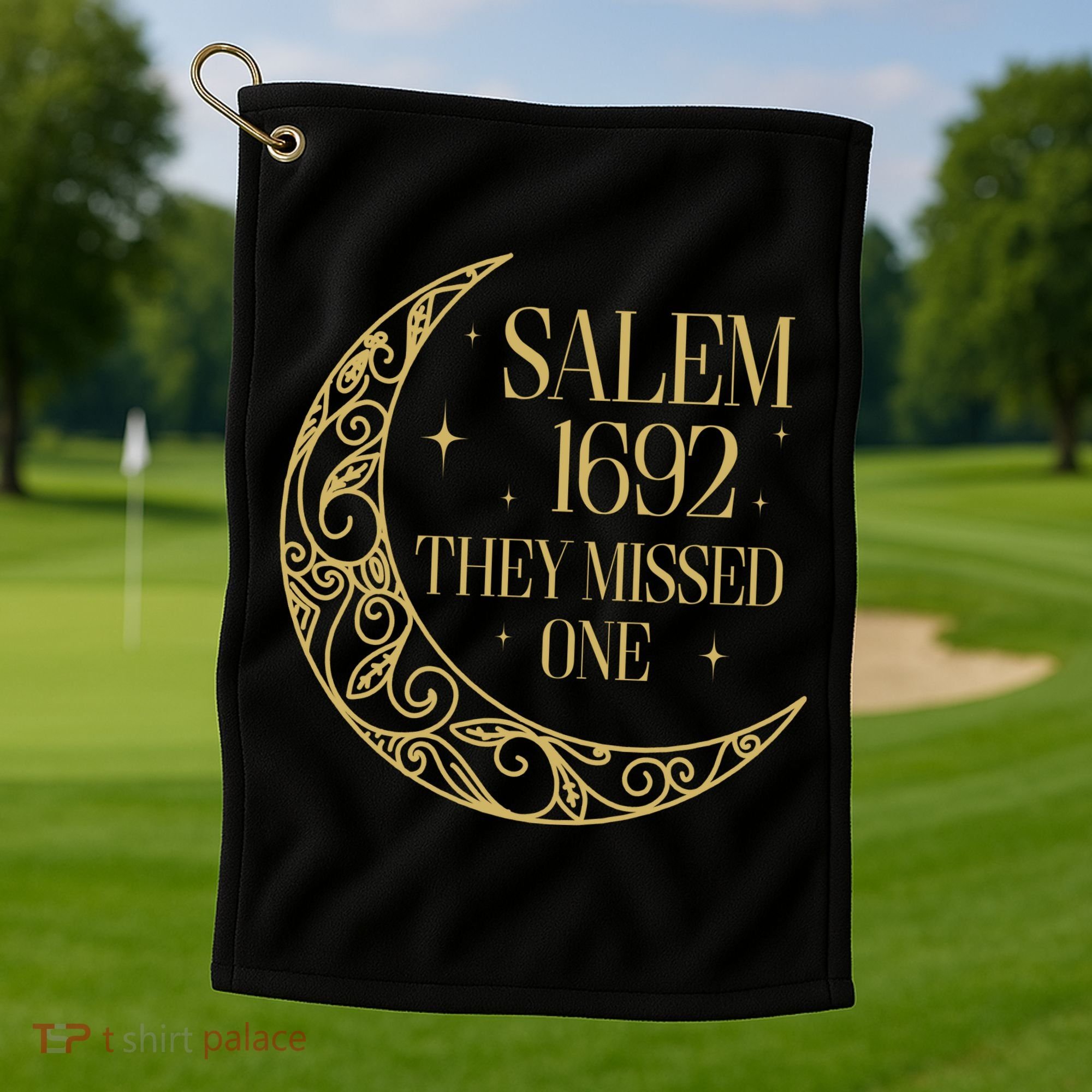 Salem Est 1692 They Missed One Golf Towel