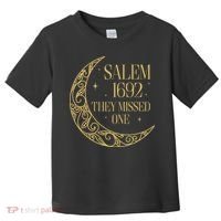 Salem Est 1692 They Missed One Toddler T-Shirt thumb 0