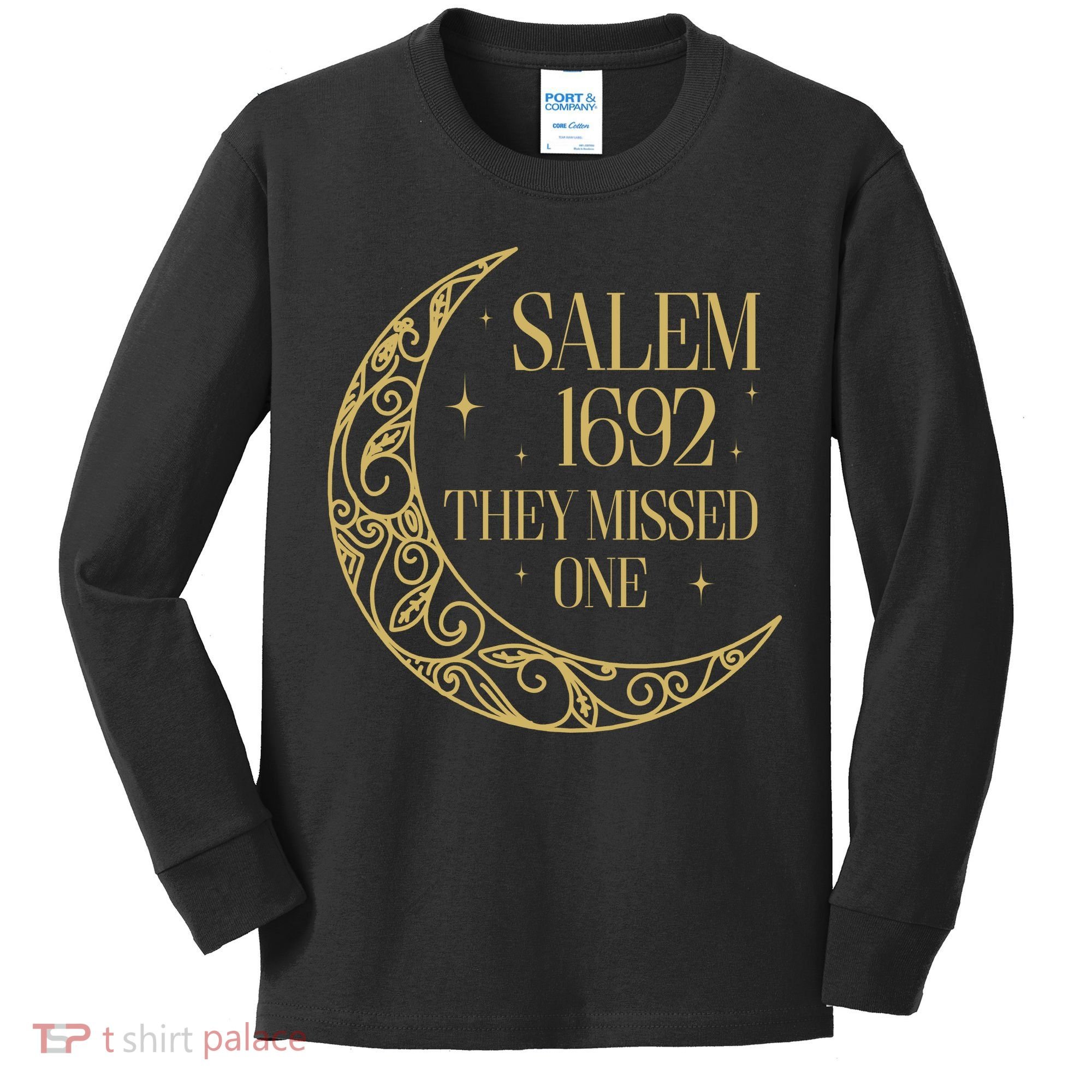Salem Est 1692 They Missed One Kids Long Sleeve Shirt
