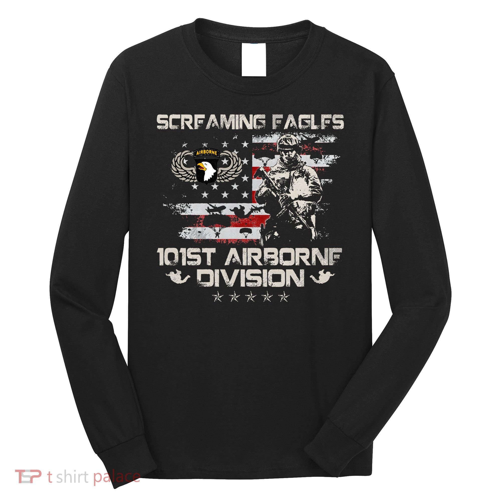 Screaming Eagle 101st Airborne Division Veteran Sky Soldier Long Sleeve Shirt
