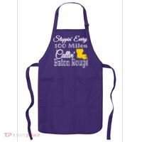 Stoppin Every 100 Miles Callin Baton Rouge Apron thumb 0
