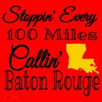 Stoppin Every 100 Miles Callin Baton Rouge Santa Hat thumb 1