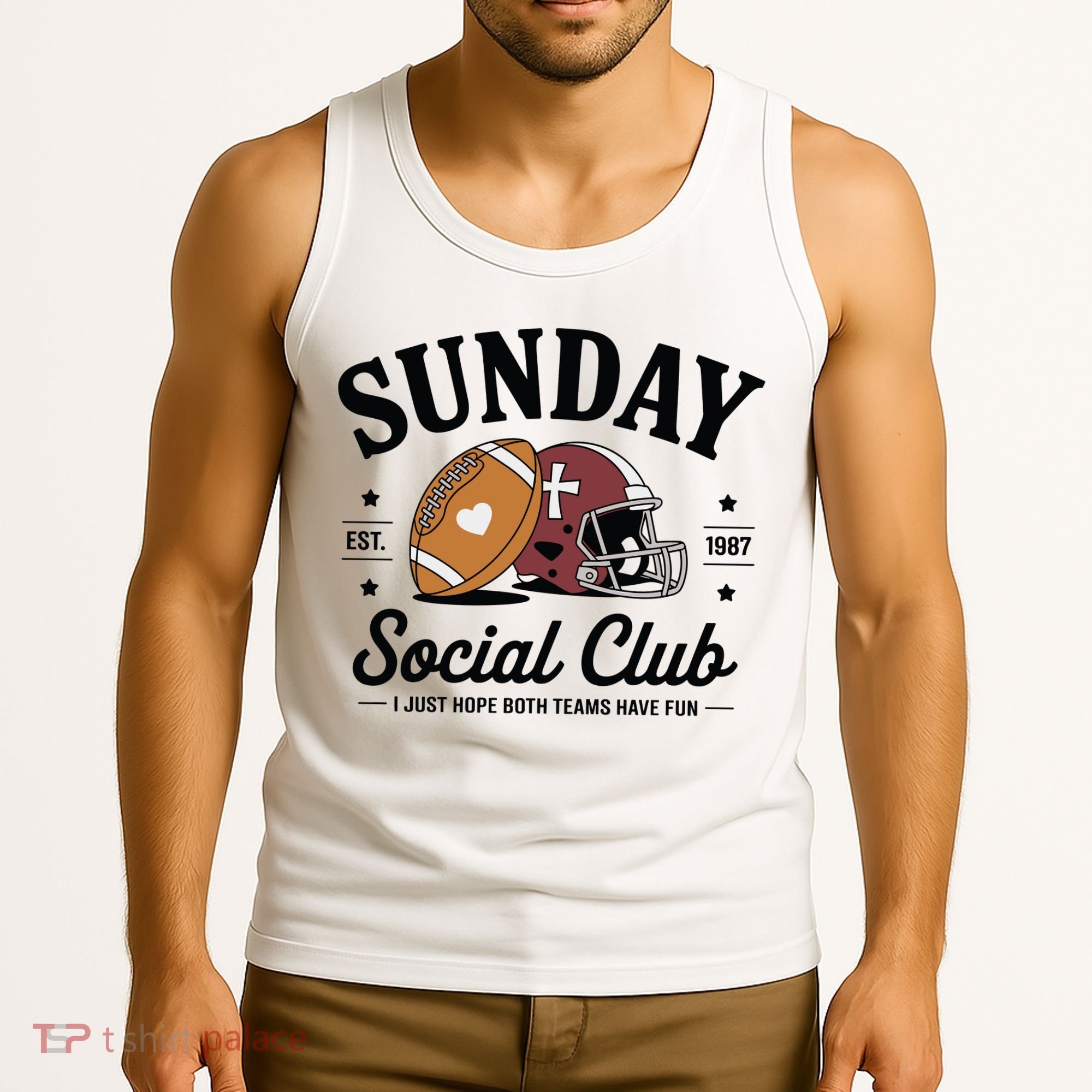 Sunday Est 1987 Social Club I Just Hope Both Teams Have Fun Tank Top