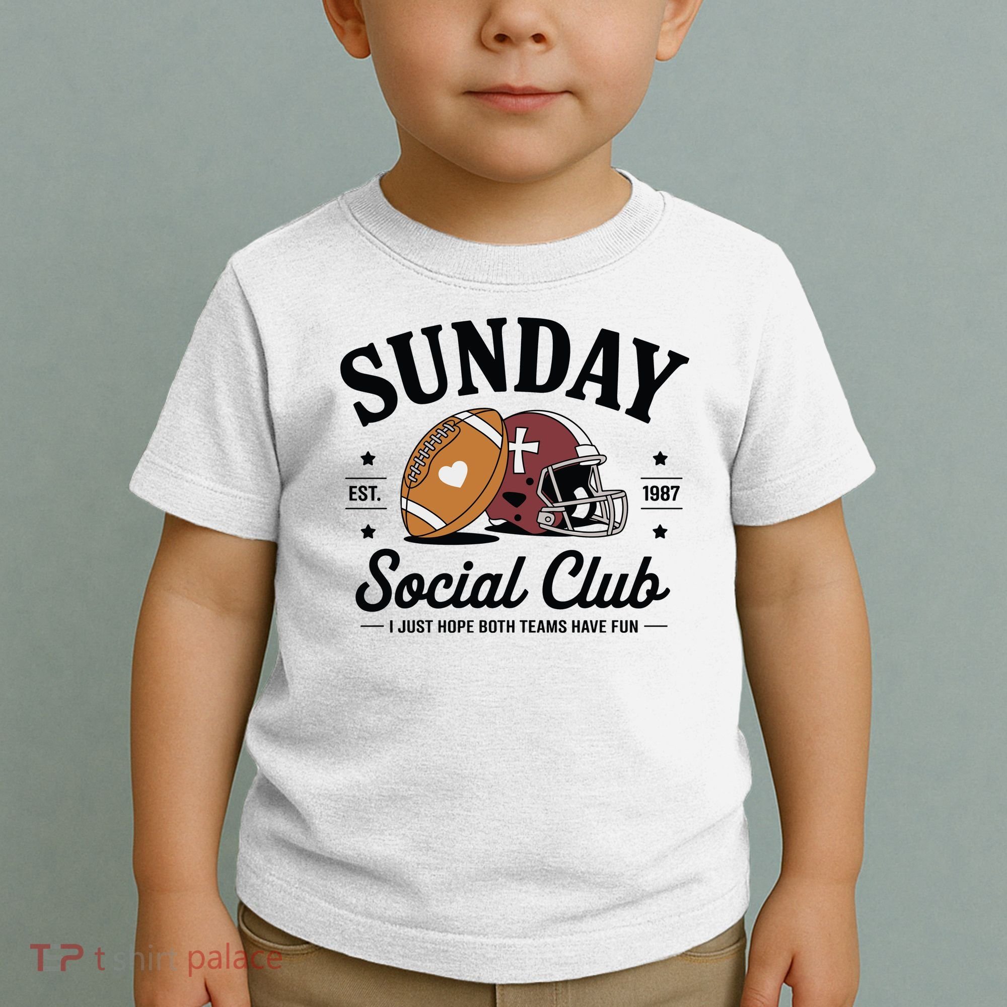 Sunday Est 1987 Social Club I Just Hope Both Teams Have Fun Toddler T-Shirt