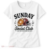 Sunday Est 1987 Social Club I Just Hope Both Teams Have Fun Women's T-Shirt thumb 0