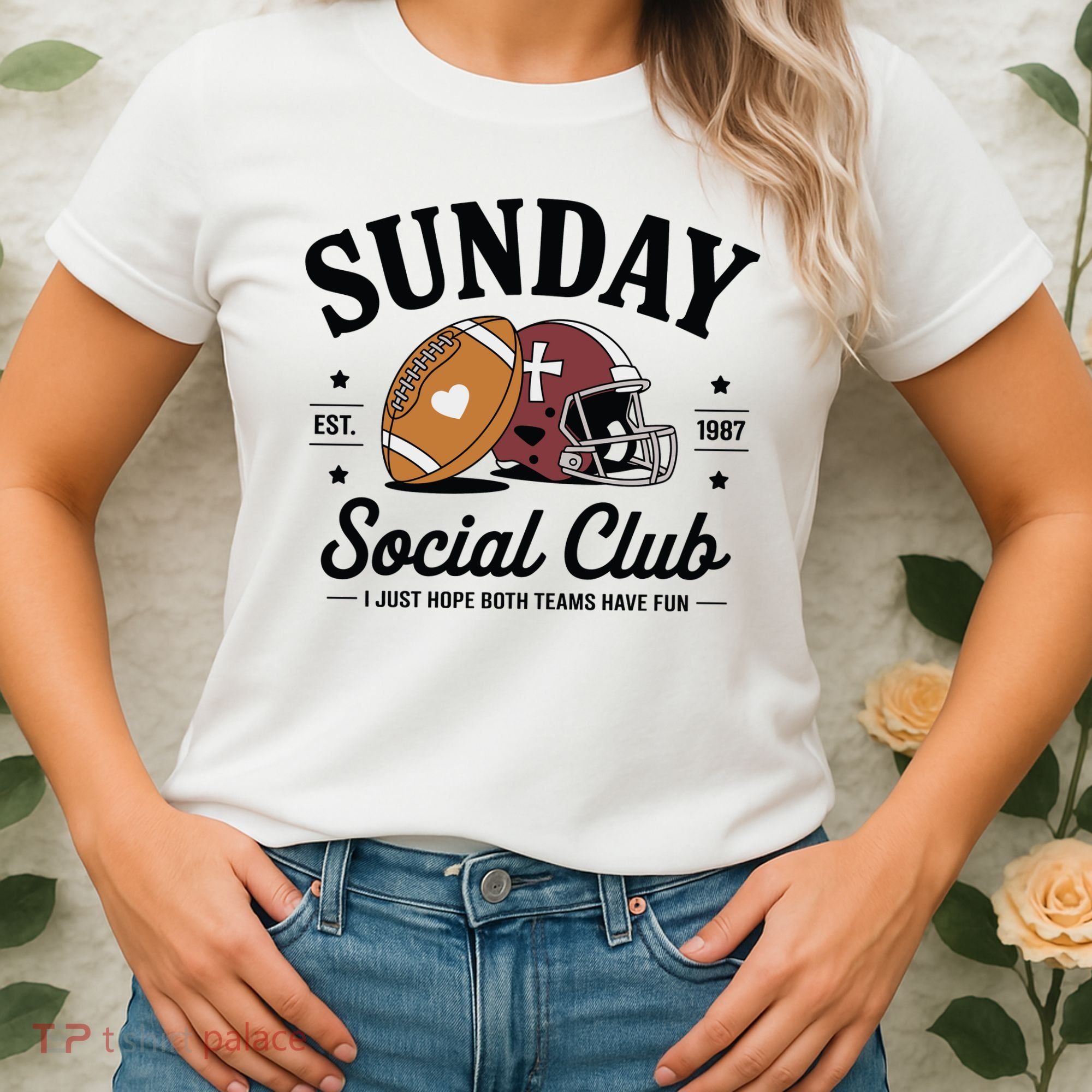 Sunday Est 1987 Social Club I Just Hope Both Teams Have Fun Women's T-Shirt