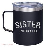 Sister EST 2026 12oz Stainless Steel Coffee Mug thumb 2