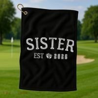 Sister EST 2026 Golf Towel thumb 1