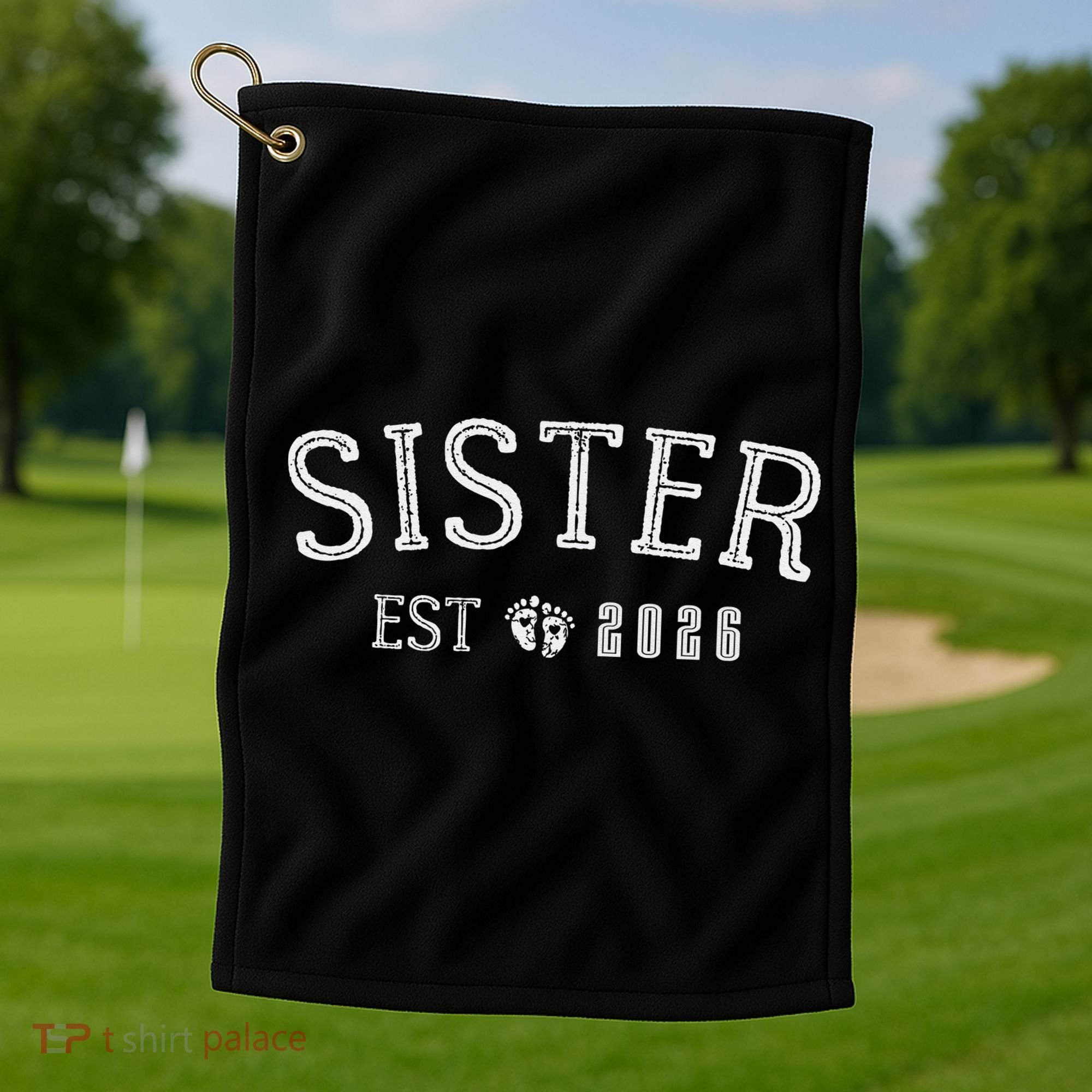 Sister EST 2026 Golf Towel