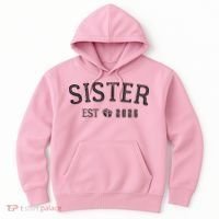Sister EST 2026 Hoodie thumb 0