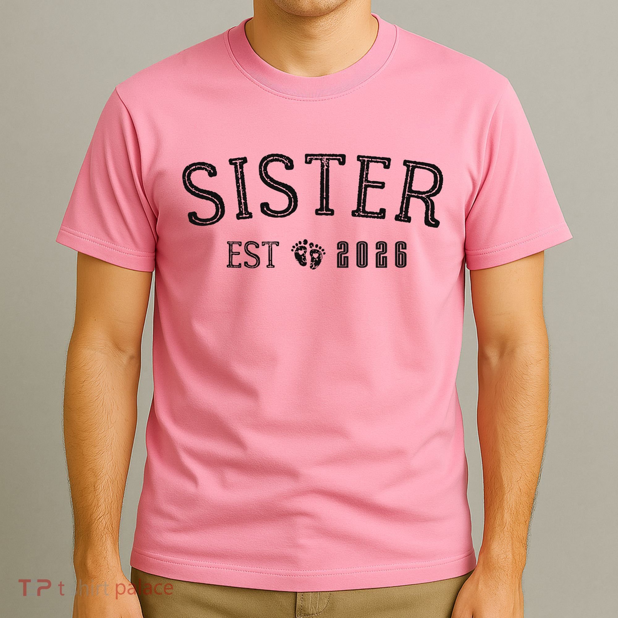 Sister EST 2026 T-Shirt