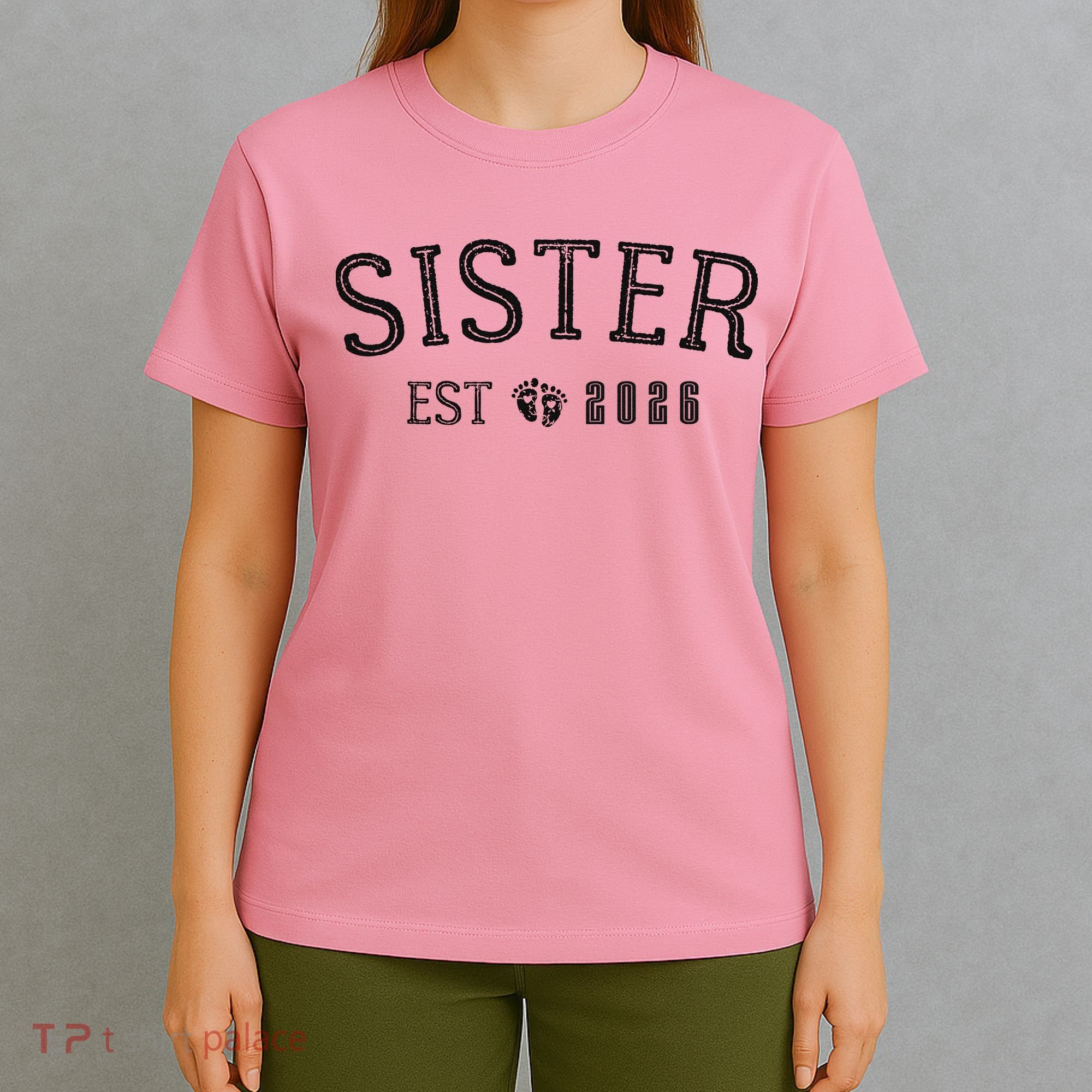 Sister EST 2026 T-Shirt