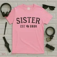 Sister EST 2026 T-Shirt thumb 5