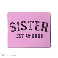 Sister EST 2026 Mousepad thumb 0