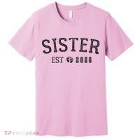 Sister EST 2026 Premium T-Shirt thumb 0