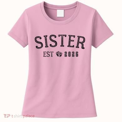 Sister EST 2026 Women's T-Shirt