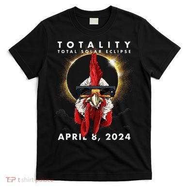 Solar Eclipse 2024 Chicken Rooster T-Shirt