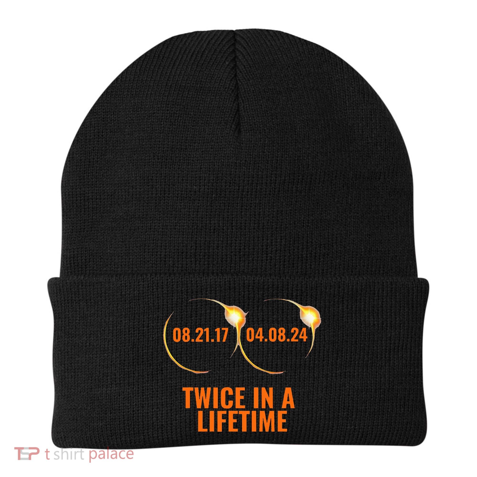 Solar Eclipse 2024 Twice In A Lifetime Solar Eclipse Beanie