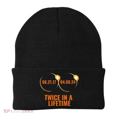 Solar Eclipse 2024 Twice In A Lifetime Solar Eclipse Beanie