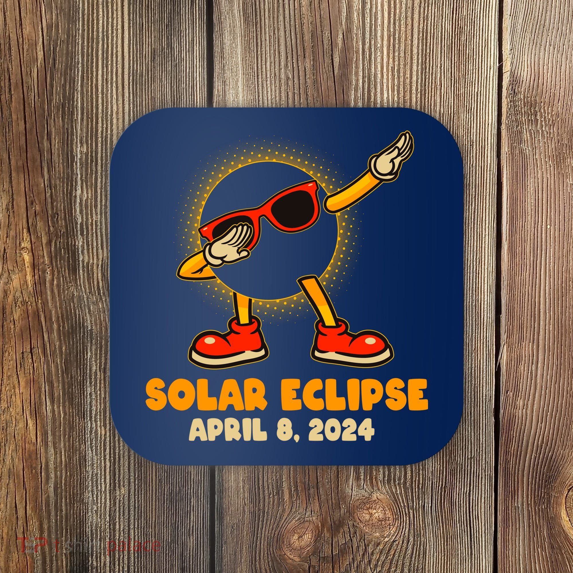 Solar Eclipse April 8 2024 Dabbing Sun Coaster