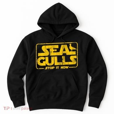 Seagulls Stop it Now Hoodie