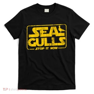 Seagulls Stop it Now T-Shirt