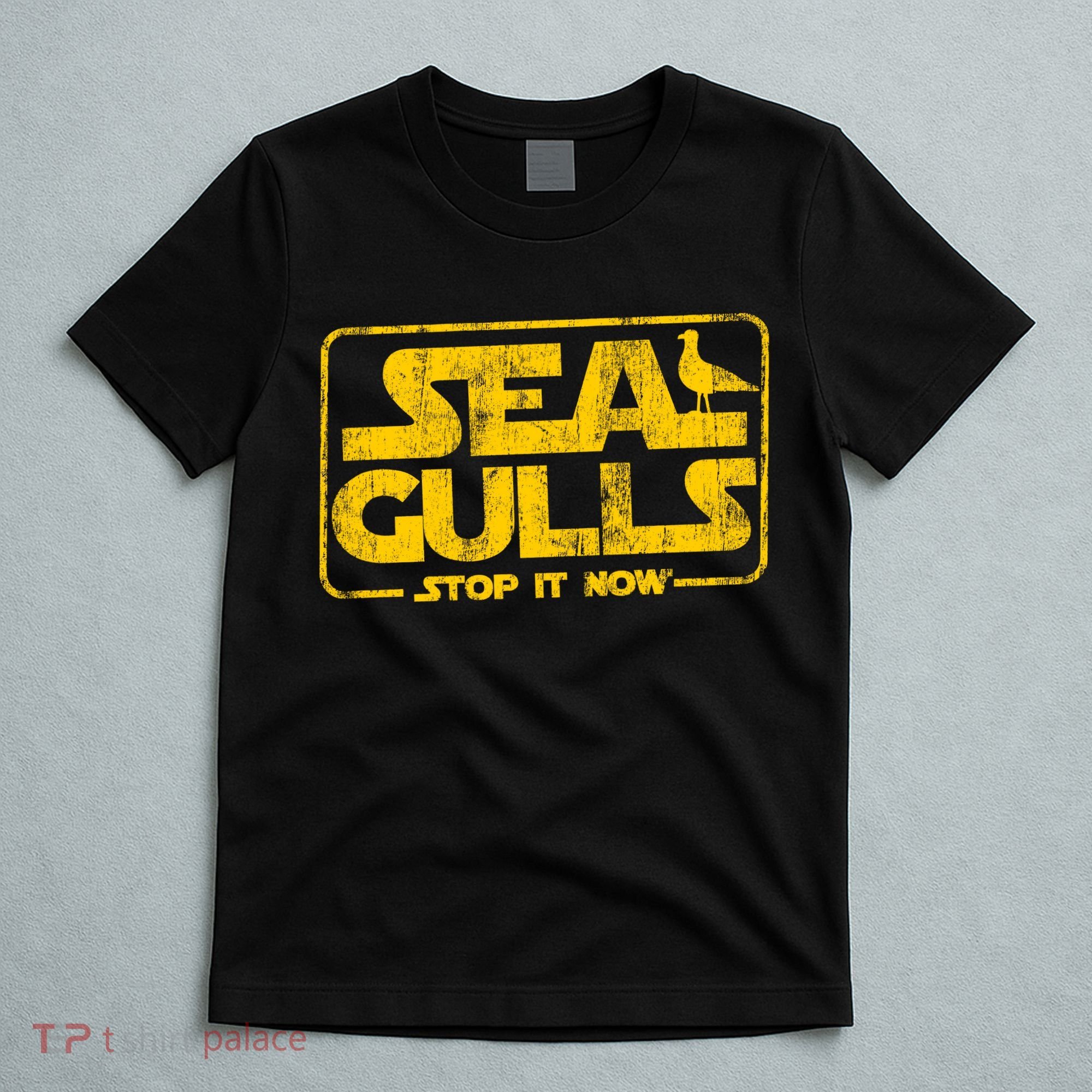 Seagulls Stop it Now T-Shirt