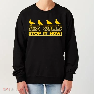 Seagulls Stop it Now Funny Meme Women's Sweatshirt