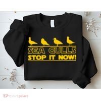 Seagulls Stop it Now Funny Meme Sweatshirt thumb 2