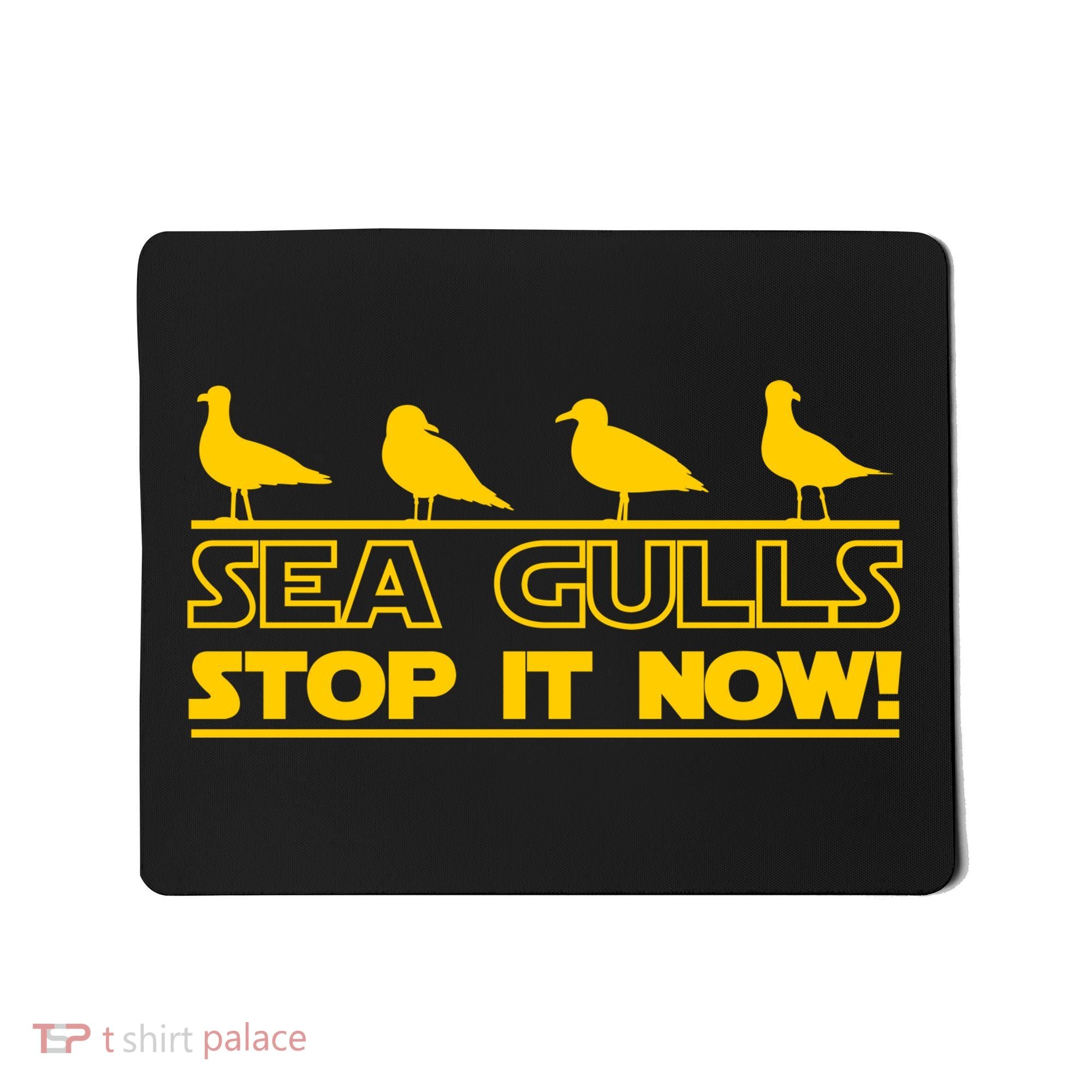 Seagulls Stop it Now Funny Meme Mousepad